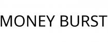 MONEY BURST