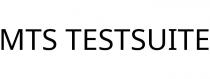 MTS TESTSUITE