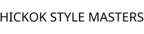 HICKOK STYLE MASTERS