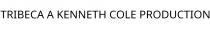 TRIBECA A KENNETH COLE PRODUCTION