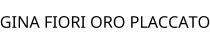 GINA FIORI ORO PLACCATO