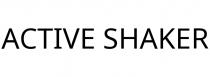 ACTIVE SHAKER