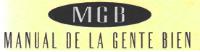 MGB MANUAL DE LA GENTE BIEN