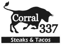 CORRAL 337 STEAKS & TACOS