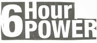 6 HOUR POWER