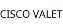 CISCO VALET