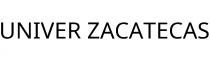 UNIVER ZACATECAS