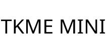 TKME MINI