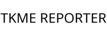 TKME REPORTER