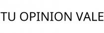 TU OPINION VALE