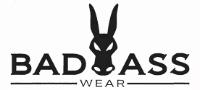 BAD ASS WEAR