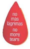NO MÁS LÁGRIMAS NO MORE TEARS