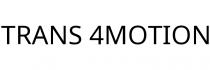 TRANS 4MOTION