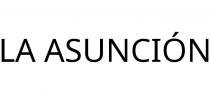 LA ASUNCIÓN