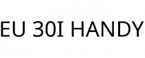 EU 30I HANDY
