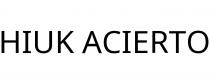 HIUK ACIERTO