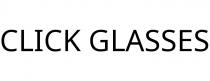 CLICK GLASSES