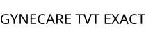 GYNECARE TVT EXACT