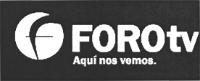 F FORO TV AQUÍ NOS VEMOS.