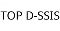 TOP D-SSIS