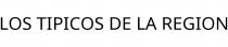 LOS TIPICOS DE LA REGION
