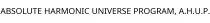 ABSOLUTE HARMONIC UNIVERSE PROGRAM; A.H.U.P.