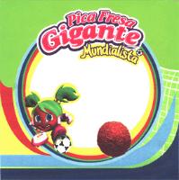 PICA FRESA GIGANTE MUNDIALISTA