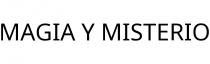 MAGIA Y MISTERIO