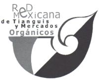 RED MEXICANA DE TIANGUIS Y MERCADOS ORGANICOS