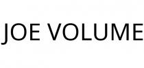 JOE VOLUME