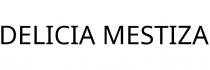 DELICIA MESTIZA
