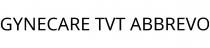 GYNECARE TVT ABBREVO