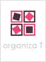 ORGANIZA T