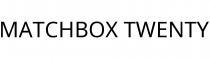 MATCHBOX TWENTY