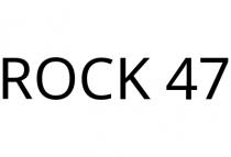 ROCK 47