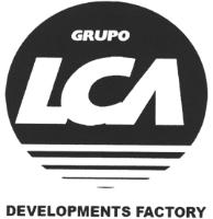GRUPO LCA DEVELOPMENTS FACTORY