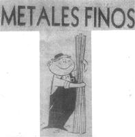 METALES FINOS