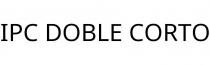 IPC DOBLE CORTO