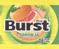 BIG BURST TORONJA
