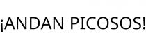 ¡ANDAN PICOSOS!