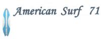AMERICAN SURF 71
