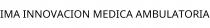 IMA INNOVACION MEDICA AMBULATORIA