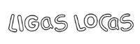 LIGAS LOCAS