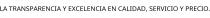 LA TRANSPARENCIA Y EXCELENCIA EN CALIDAD; SERVICIO Y PRECIO.