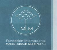 MLM FUNDACION INTERNACIONAL MARIA LUISA DE MORENO