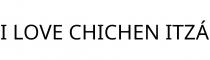 I LOVE CHICHEN ITZÁ