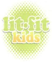 LIT FIT KIDS