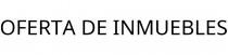 OFERTA DE INMUEBLES