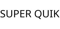 SUPER QUIK