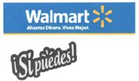WALMART AHORRAS DINERO. VIVES MEJOR. ¡SÍ PUEDES!